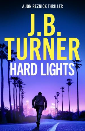 [Jon Reznick 14] • Hard Lights (A Jon Reznick Thriller)